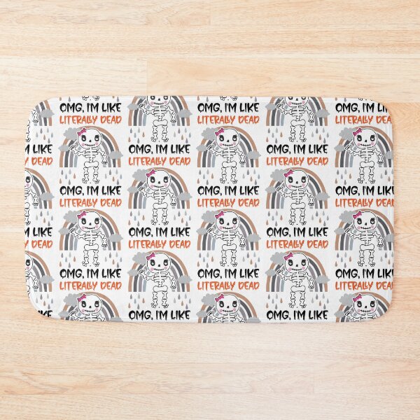 Item preview, OMG I'm Like Literally Dead Funny Halloween Graphic Skeleton SK designed and sold by andregiftshopzz.