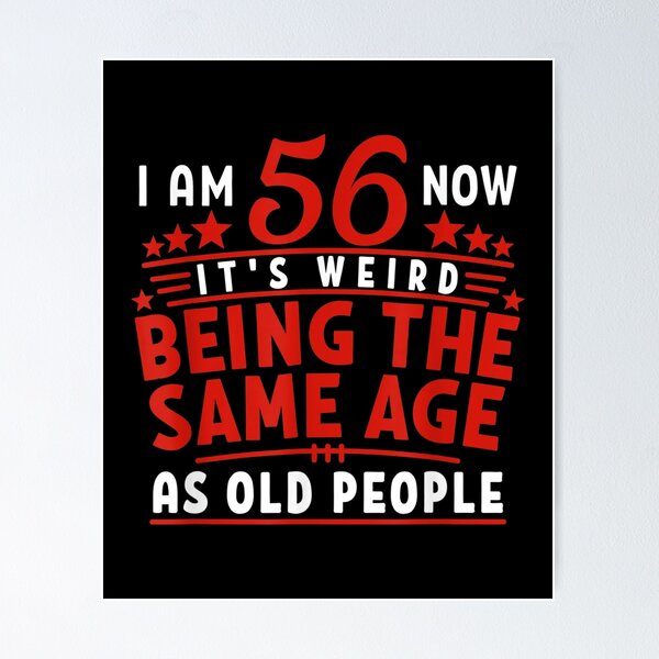 Item preview,  56th Birthday Weird Being Same People designed and sold by gymat3.