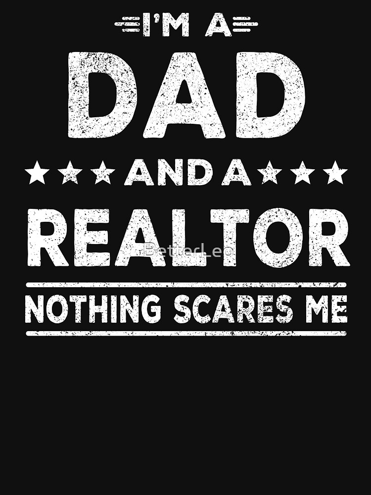 Discover Realtor Dad Real Estate and Realtor Products Classic T-Shirt