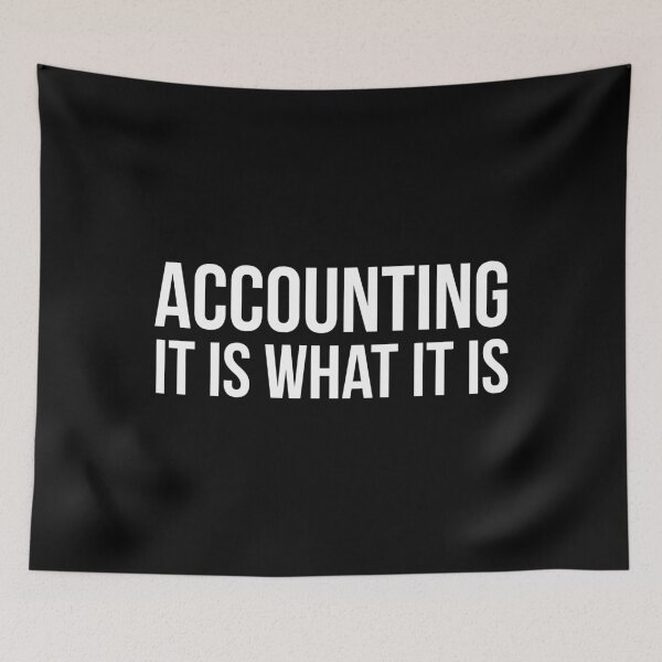 Item preview, Accounting It Is What It Is designed and sold by evokearo.