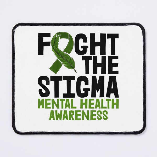Item preview, Fight The Stigma Green Ribbon s Mental Health Awareness  designed and sold by GarrickShop.