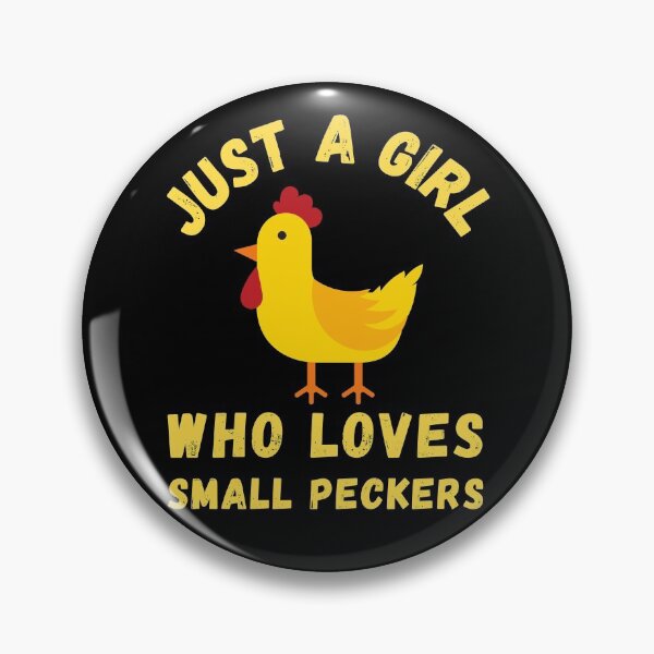 Item preview, Just a girl who loves small peckers designed and sold by Designforoz.