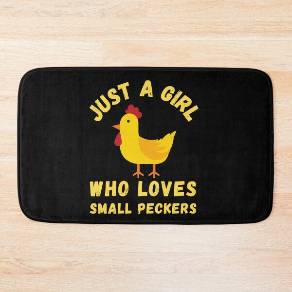 Item preview, Just a girl who loves small peckers designed and sold by Designforoz.