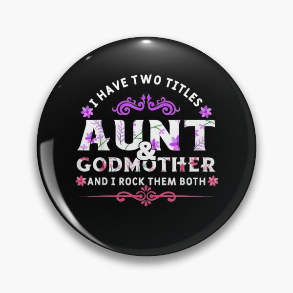 Item preview, I Have Two Titles Aunt and Godmother  designed and sold by AlvaShop.