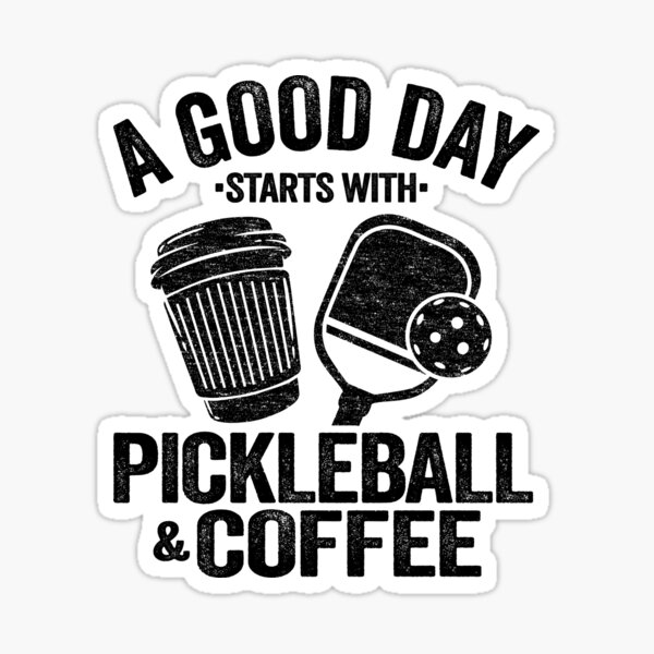 Item preview, A Good Day Starts With Pickleball & Coffee Funny Pickleball designed and sold by Stronzi.