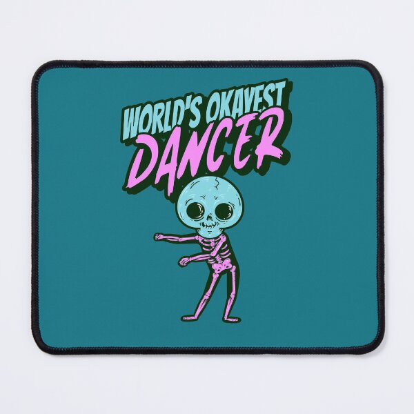 Item preview, World's Okayest Dancer designed and sold by LKDesigns24.