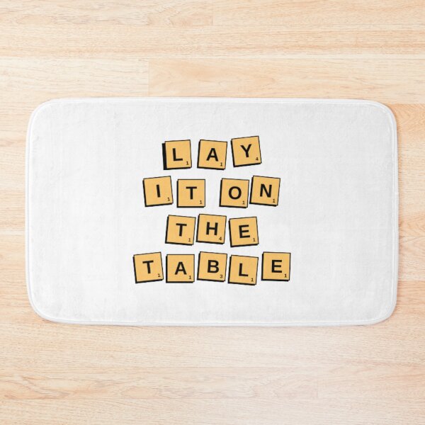Item preview, Lay It On The Table designed and sold by INFINITYBOY.