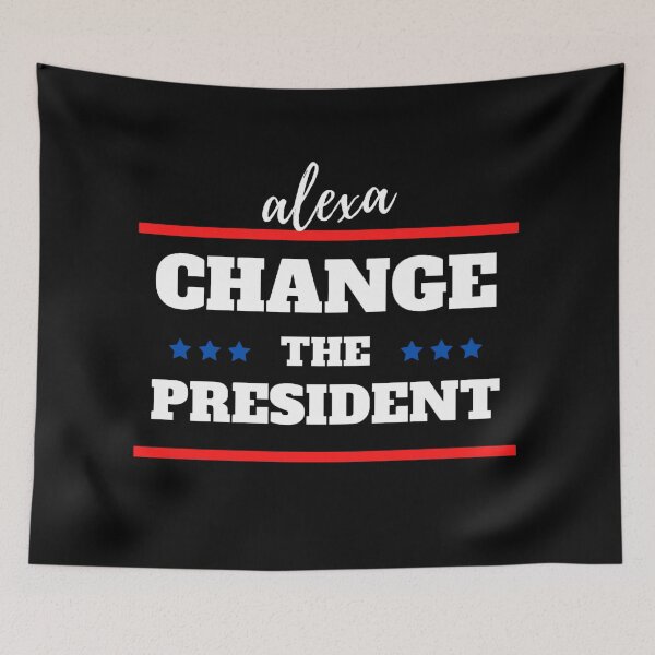 Item preview, Alexa Change The President Classic Funny T-Shirt. designed and sold by Sofia Jackson.