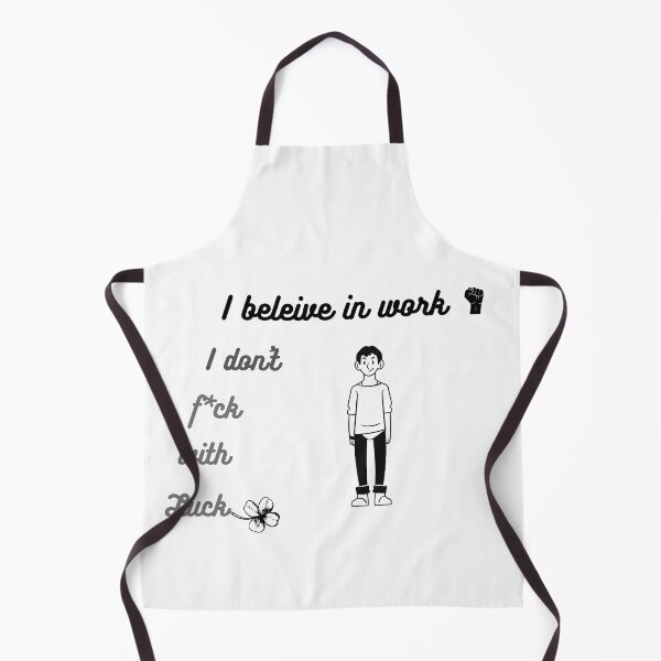 Item preview, I believe in work i don't f*ck with luck. designed and sold by Gala Art.