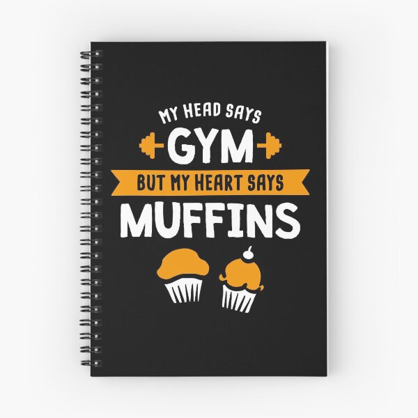 Item preview, My head says Gym but my heart says Muffins designed and sold by lemontee.