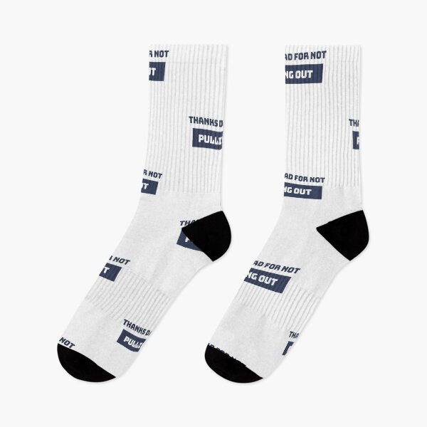 Item preview, Thanks Dad for not pulling out | Thanks Dad for not pulling out design lover designed and sold by ExpertSayeed.