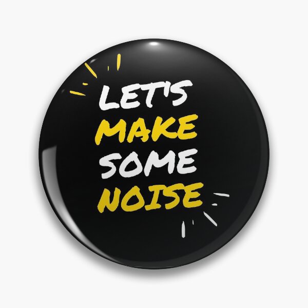 Item preview, Lets Make Some Noise designed and sold by The-Designer491.