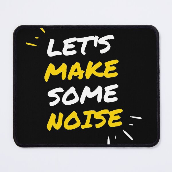 Item preview, Lets Make Some Noise designed and sold by The-Designer491.
