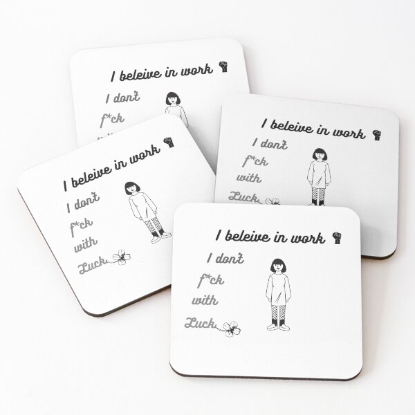 Item preview, I believe in work i don't f*ck with luck. designed and sold by Gala Art.