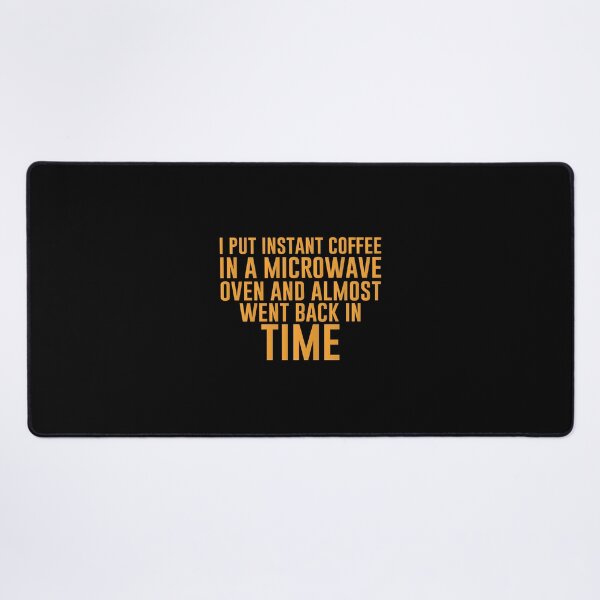 Item preview, I put instant coffee in a microwave oven and almost went back in time - Funny Vegetarian Present For Mom, Dad And Friend designed and sold by Aymanclothings.