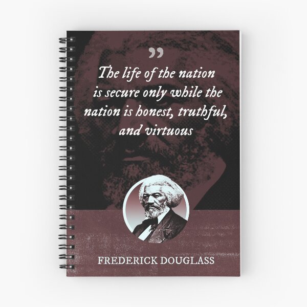 Item preview, Frederick Douglass - The life of the nation is secure only while the nation is honest, truthful, and virtuous designed and sold by Syahrasi.