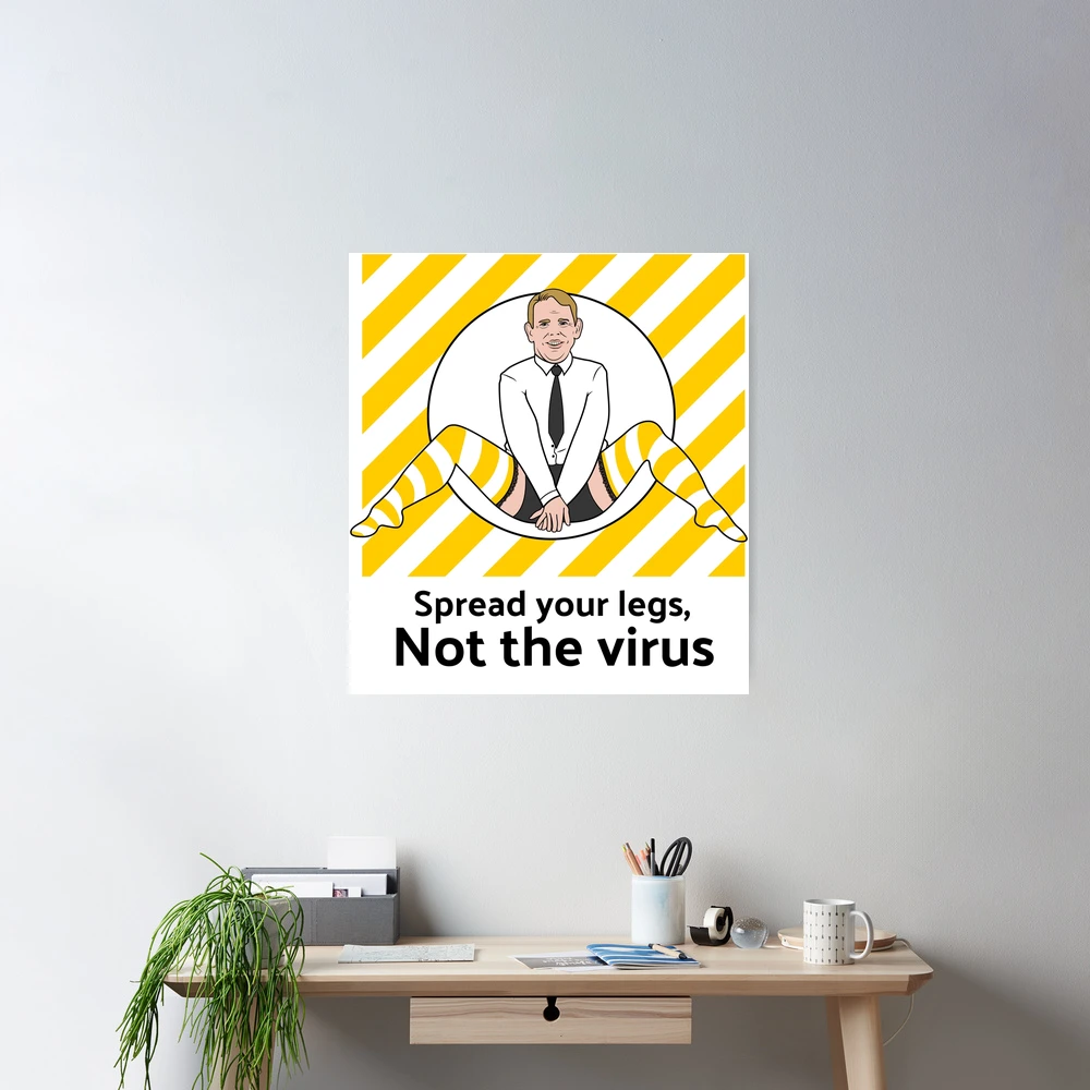 Chris Hipkins - Spread your legs not the virus