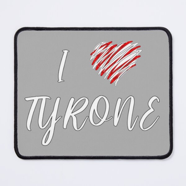 Item preview, Love Tyrone  designed and sold by Roisin678.