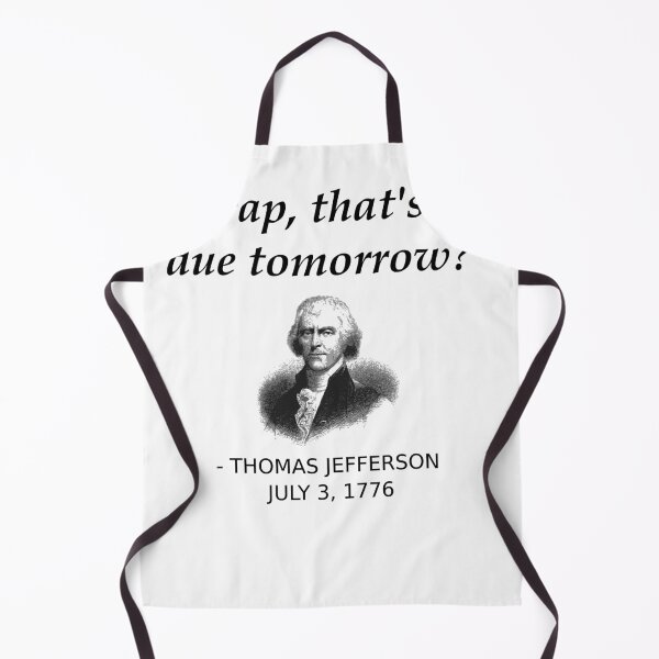 Item preview, Funny Thomas Jefferson Independence Day USA History designed and sold by kennethsteele12.