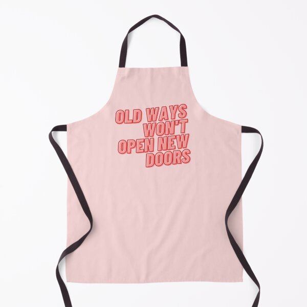 Item preview, Old ways won't open new doors designed and sold by wilder-mind.