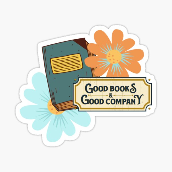 Item preview, Good books & good company  designed and sold by priyankajustine.
