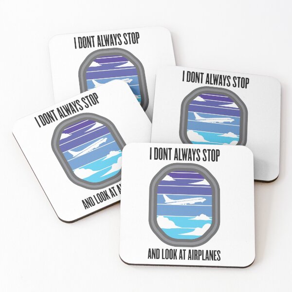 Item preview, I dont always stop and look at aeroplanes designed and sold by 4iman.