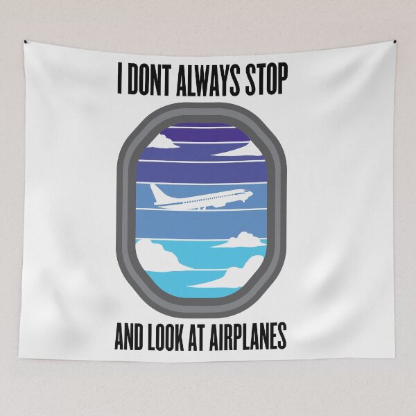 Item preview, I dont always stop and look at aeroplanes designed and sold by 4iman.