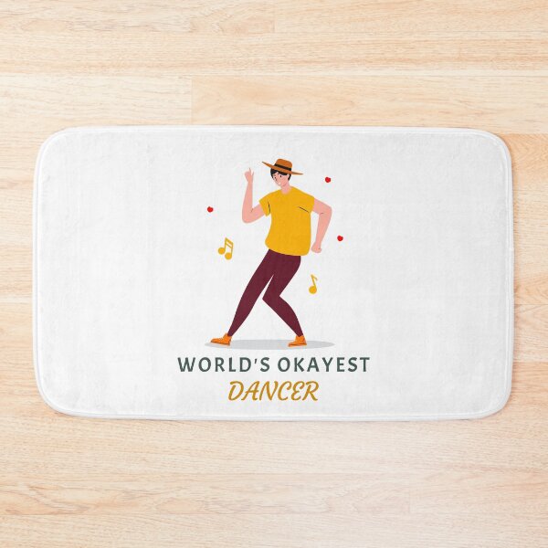 Item preview, World's Okayest Dancer designed and sold by LKDesigns24.