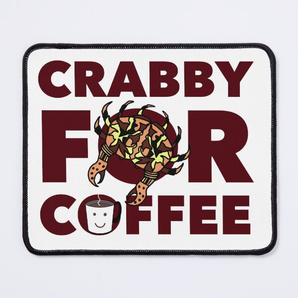 Item preview, Crabby For Coffee Novelty Coffee Lover Crab Themed Graphic designed and sold by PrintHatcher.
