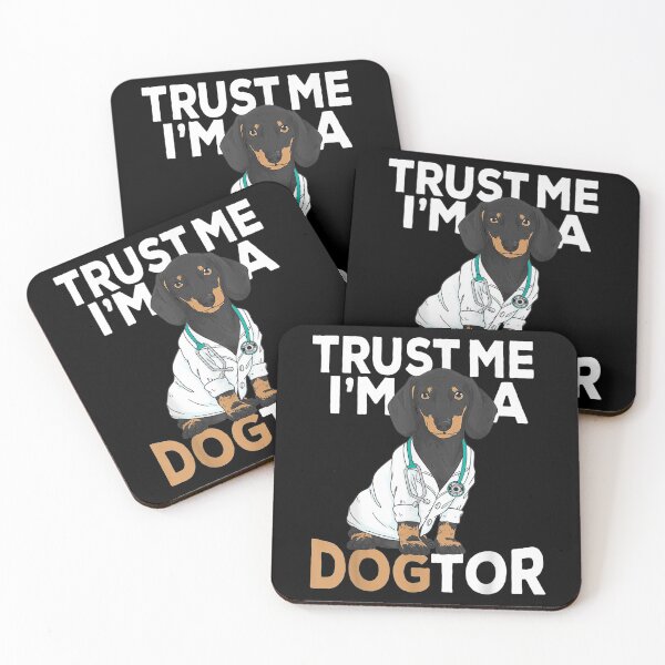 Item preview,  Trust Dogtor Funny Dachshund Dogs designed and sold by dominique235.