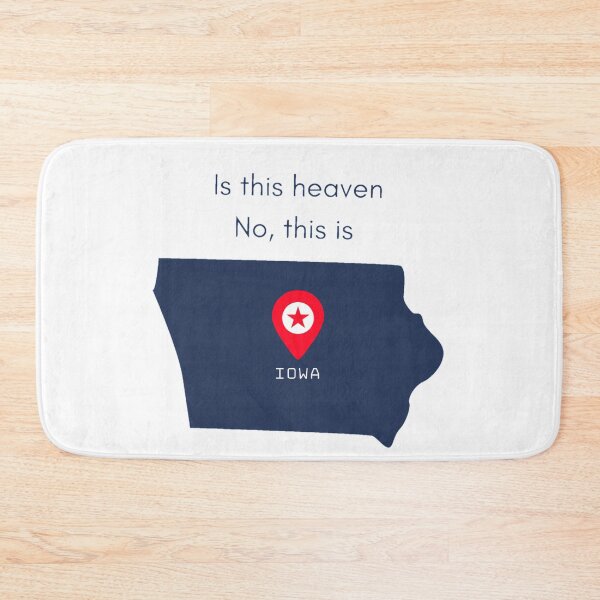 Item preview, Is this heaven? No this is iowa  designed and sold by SA Butterfly.