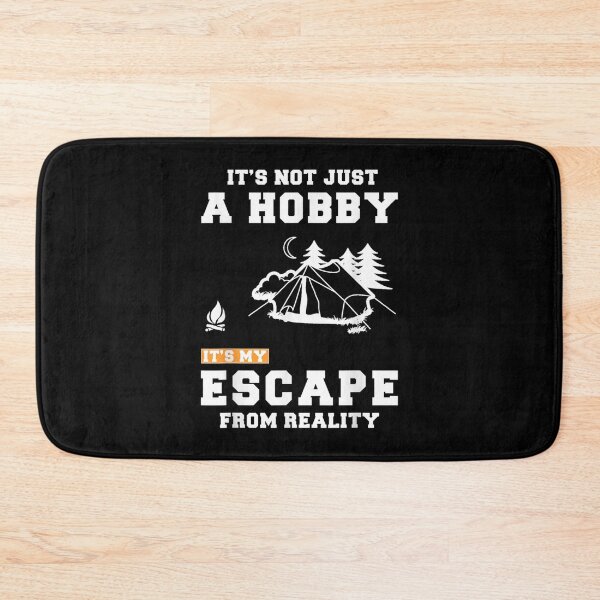 Item preview,  Camping Just Hobby Escape From Reality designed and sold by suzanso.