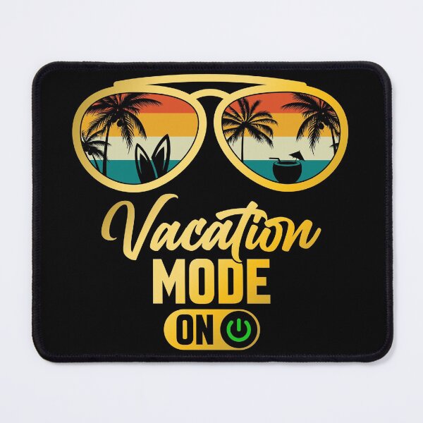 Item preview, Vacation Mode On designed and sold by GuwdTCo.