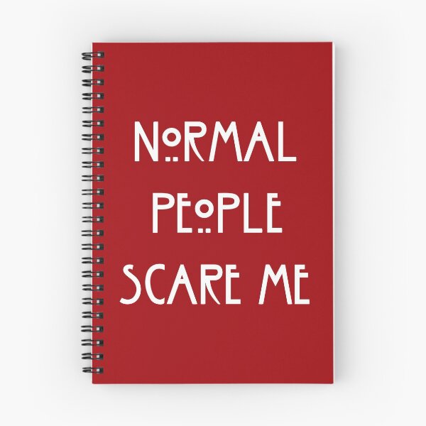 Item preview, Normal People Scare Me designed and sold by SkyAfterDusk.