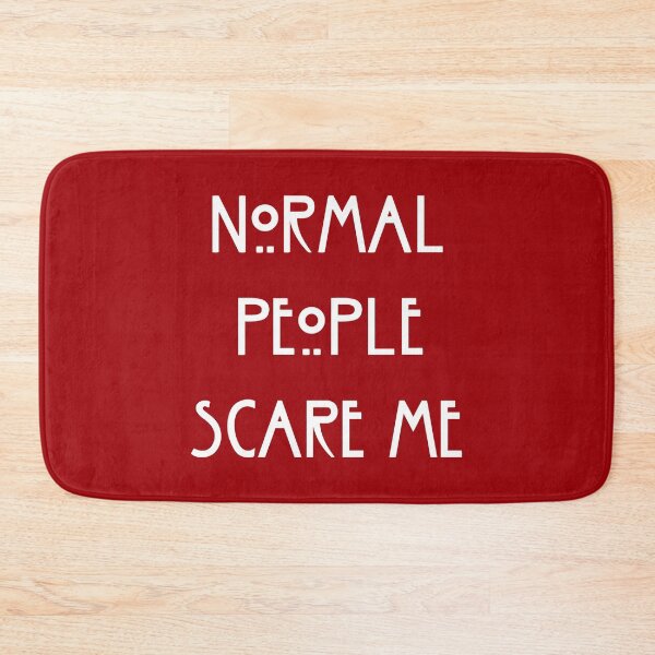 Item preview, Normal People Scare Me designed and sold by SkyAfterDusk.