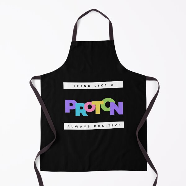 Item preview, Think Like A Proton - Always Positive designed and sold by Sci-Ninja-Blog.