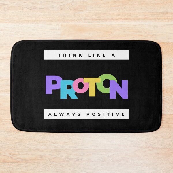 Item preview, Think Like A Proton - Always Positive designed and sold by Sci-Ninja-Blog.