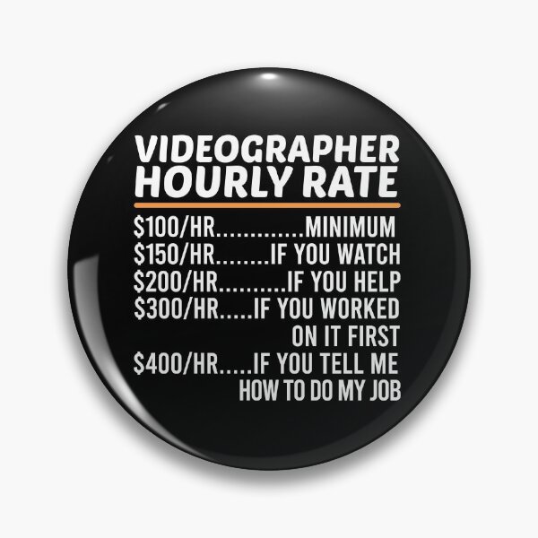 Item preview, Funny Videographer Hourly Rate designed and sold by ZOHANATION.