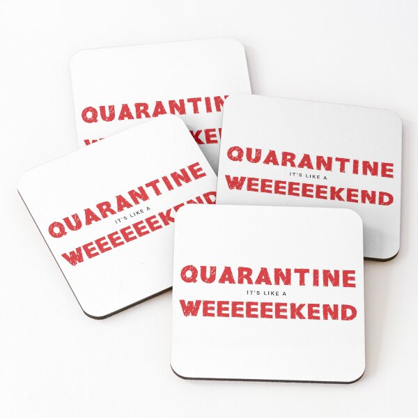 Item preview, Quarantine It's Like A Long Weekend. Coronavirus designed and sold by jothi-designers.