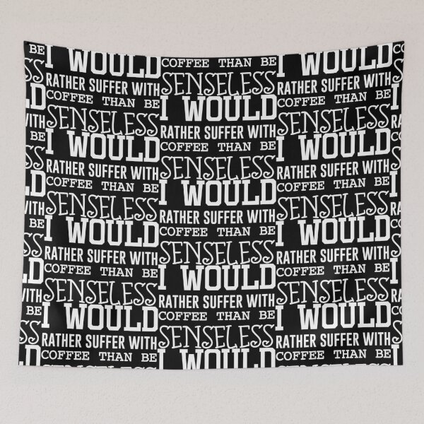 Item preview, I would rather suffer with coffee than be senseless - Funny Coffee Lover Present For Mom, Dad And Friend designed and sold by Aymanclothings.