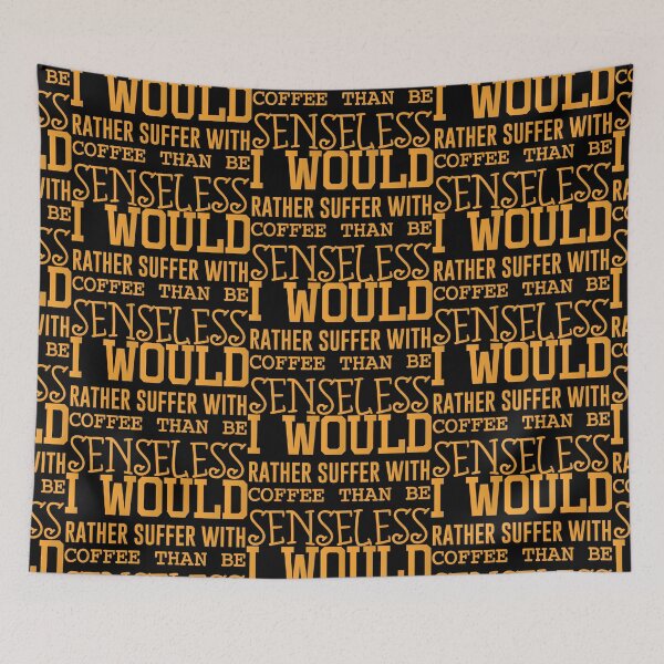 Item preview, I would rather suffer with coffee than be senseless - Funny Coffee Lover Present For Mom, Dad And Friend designed and sold by Aymanclothings.