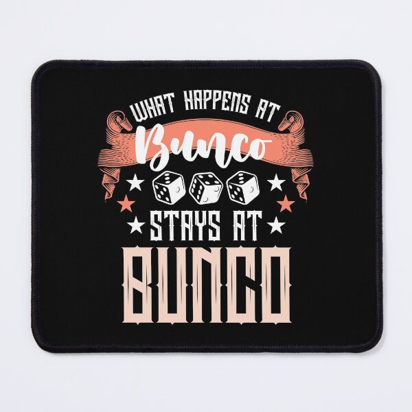 Item preview, What Happens At Bunco Stays At Bunco designed and sold by MagicSD Designs.