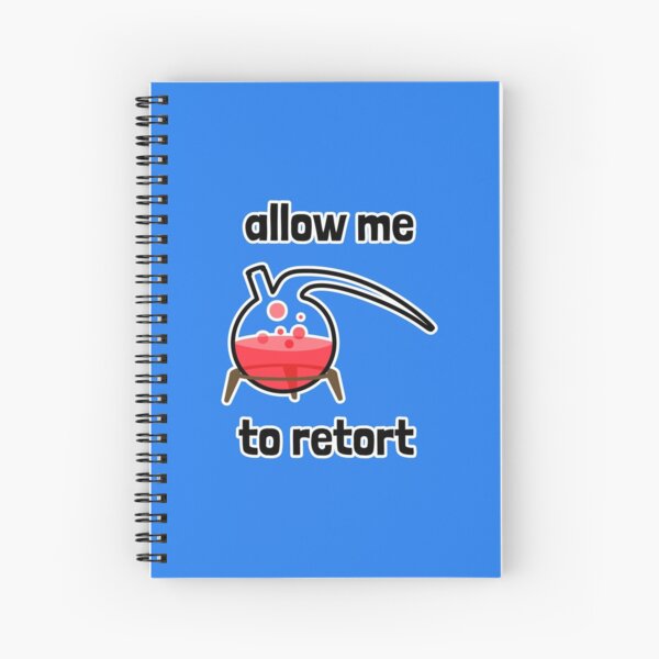 Item preview, Allow Me to Retort designed and sold by Artsy-Chemist.
