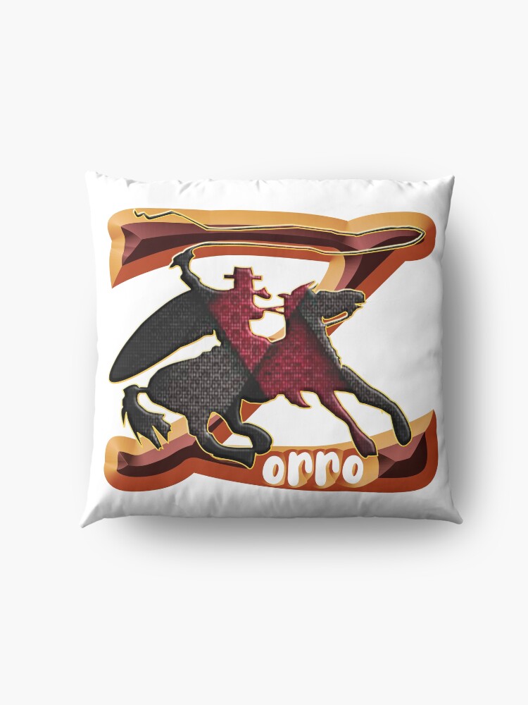 Alternate view of Z AS IN ZORRO - ZORRO ON HORSEBACK - ZORRO THE MYTH - THE WHIP MASTER - THE LEGEND OF AN OUTSTANDING HORSEMAN2 Floor Pillow