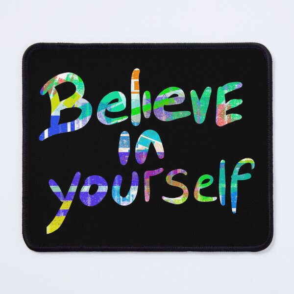 Item preview, Believe In Yourself designed and sold by tripanthias.