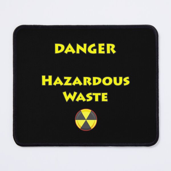 Item preview, Danger - Hazardous Waste designed and sold by janraydesigns.
