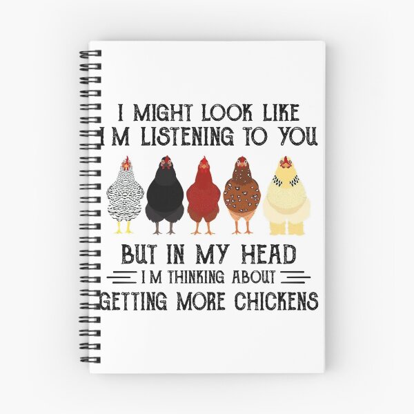 Item preview, I Might Look Like I'm Listening To You But In My Head Chickens designed and sold by Adam Alomari.