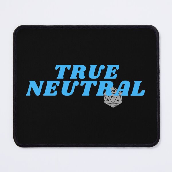 Item preview, True Neutral | Dungeons & Dragons designed and sold by NineSevenFour.