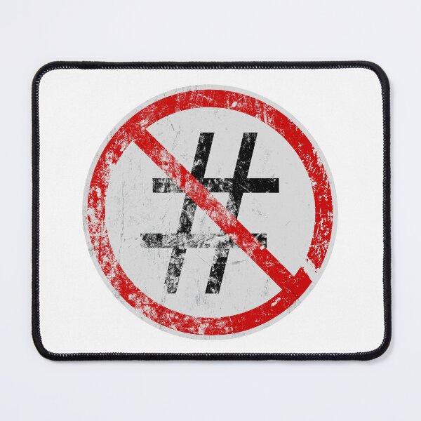 Item preview, No Hashtags designed and sold by UDDesign.
