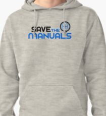 Save The Manuals (3) Pullover Hoodie